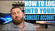 How to Log into Your Comcast or Xfinity Account