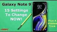 15 Galaxy Note 9 SETTINGS To Change NOW