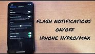 iPhone 11/pro/max LED flash for alerts on/off
