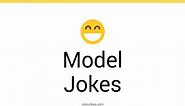 181  Model Jokes And Funny Puns - JokoJokes