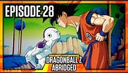 DragonBall Z Abridged: Episode 28 - TeamFourStar (TFS)