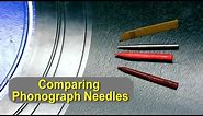 Comparing 4 Types of Needles on an Old Phonograph