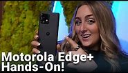 Motorola Edge Plus 2023 Hands On! First look and new features