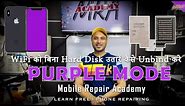 How to unbind Wi-Fi without removing Hard Disk | iPhone Purple mode | Learn iPhone Repairing