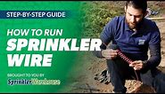 How To Run Sprinkler Wire