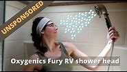 UNSPONSORED Oxygenics Fury RV shower head REVIEW