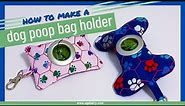 How to sew a dog poop bag holder | DIY dog waste bag dispenser | Easy sewing project for beginners