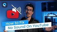 How to Fix No Sound on YouTube on Google Chrome | YouTube Sound not working?