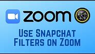 How to Use Snapchat Filters on Zoom Meetings