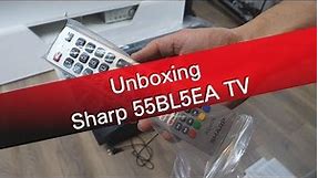 Sharp Aquos 55BL5EA 4K UHD TV unboxing