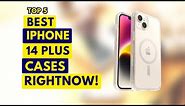 5 Best iPhone 14 Plus Clear Cases Right Now!🔥🔥✅