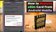 How to Delete eSIM From Android Phones