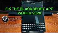 How To Fix The Blackberry World On Your Blackberry Passport Or Blackberry 10 Device In 2020!!!
