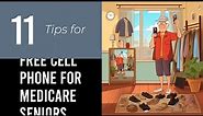 11 Tips On Free Cell Phone For Medicare Seniors