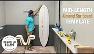 Shaping a Mid-Length Surfboard [Free Almond Template]