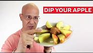 Dip Your Apple in Peanut Butter...And See What Happens to You! Dr. Mandell