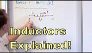 Lesson 1 - What is an Inductor? Learn the Physics of Inductors & How They Work - Basic Electronics