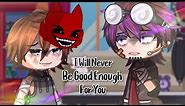 I Will Never Be Good Enough For You Meme | Past Aftons