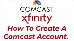 How to Create Comcast Account l Sign Up Xfinity 2021