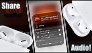 iPhone/AirPods Audio Sharing on iOS! (AirPods, AirPods 3, AirPods Pro/Max, Beats Studio Buds...)