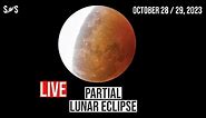 Live : Partial Lunar Eclipse | October 28 / 29