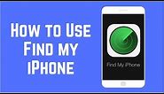 How to Use Find My iPhone to Track Your Lost or Stolen iOS Device
