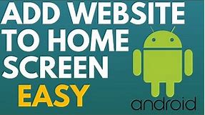 How to Add Website to Home Screen on Android - 2021