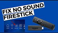 How to fix no sound on firestick