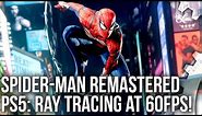 Spider-Man Remastered PS5 vs PS4 Pro + Performance Ray Tracing 60fps Mode Tested!
