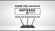 How to Use NETGEAR Armor Security Using the Nighthawk App