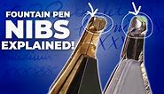 Fountain Pen Nibs Explained - The Goulet Pen Company