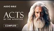 Acts of the Apostles | Complete | Audio Bible (CEV)