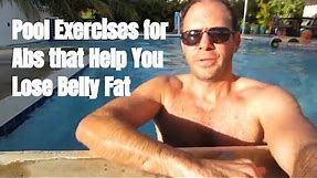 Pool Exercises for Abs and Legs - Water Exercise to Lose Belly Fat