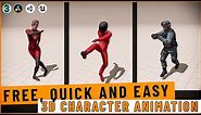 FREE, QUICK and EASY way of creating 3D Character Animation