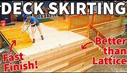 How to Install Deck Skirting and Stain a Deck