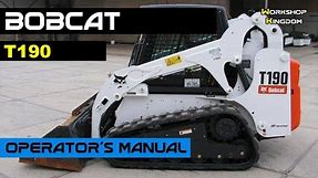 BOBCAT T190 Operator's Manual - How to DOWNLOAD the PDF - Maintenance User Guide