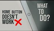 What to do If The HomeButton on Your iPad Doesn't Work