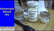 Homemade Biscuit Mix Recipe