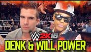 WWE 2K16: DENK & WILL POWER!! THE MEGA POWERS UNITE!!