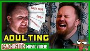 Adulting - Psychostick Music Video "The Pursuit of Nothing"