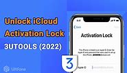 Use 3UTOOLS to Bypass/Remove iCloud Activation Lock [UltFone Activation Unlocker Review]