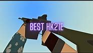 *BEST* HK21e (Phantom Forces)