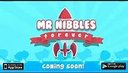 Mr Nibbles Forever - Gameplay Trailer