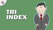 What is Total Return Index (TRI)? | TRI benchmark of Mutual Funds Explained by Yadnya