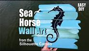 How to make Seahorse Wall Art using the Silhouette Cameo craft cutting machine