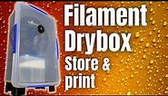 Ultimate Filament Storage Dry Box - Print while keeping your filament dry