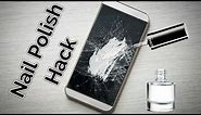 Repair A Phone Screen with Nail Polish