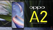 Oppo A2 Price, Official Look, Design, Camera, Specifications, 12GB RAM, Features | #oppoa2 #oppo