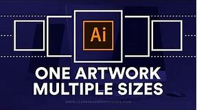 How to Create Multiple Sizes of One Artwork for Printing – Adobe Illustrator Tutorial (Part 3)