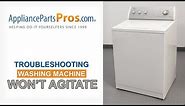 Washing Machine Won't Agitate - Top 8 Problems and Fixes - Top-Loading and Side-Loading Washers